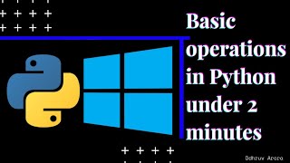 5 basic Mathematical operations in Python under 2 minutes