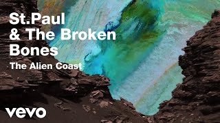 st paul the broken bones the alien coast album listening