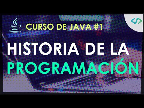 Curso de Java #1: Breve historia de la programación