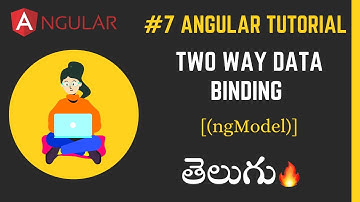 #7 Angular tutorial for beginners in telugu - Two way data binding in angular in telugu  [(ngModel)]