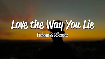 Eminem - Love The Way You Lie (Lyrics) ft. Rihanna