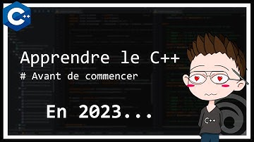 Tutoriel - Apprendre le C++ # Avant de commencer