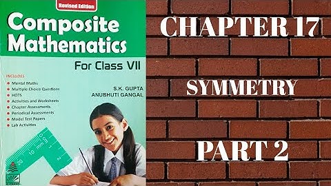 std 7 || chapter 17 || part 2 || Symmetry || s.chand || composite mathematics