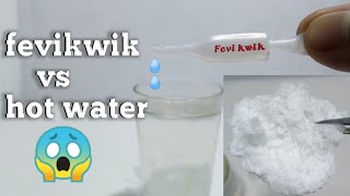 Fevikwik Vs Water Experiment