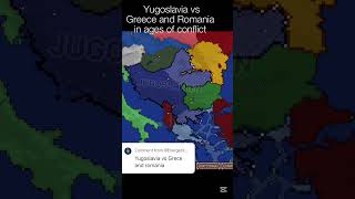 Yugoslavia vs Greece and Romania #history #geographythroughmaps #europe #map #ww2 #agesofconflict