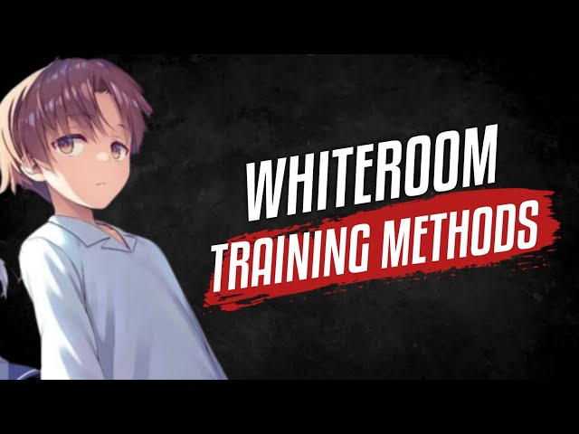 AYANOKOJI KIYOTAKA Training  Official WHITEROOM Training — Eightify