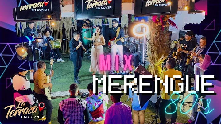 Mix Merengue De Los 80's - La Terraza En Cover
