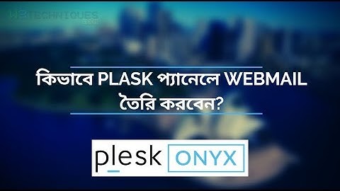 How to Create Webmail on Plesk Control Panel