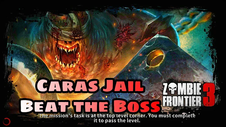 Zombie frontier 3 Caras Jail Boss