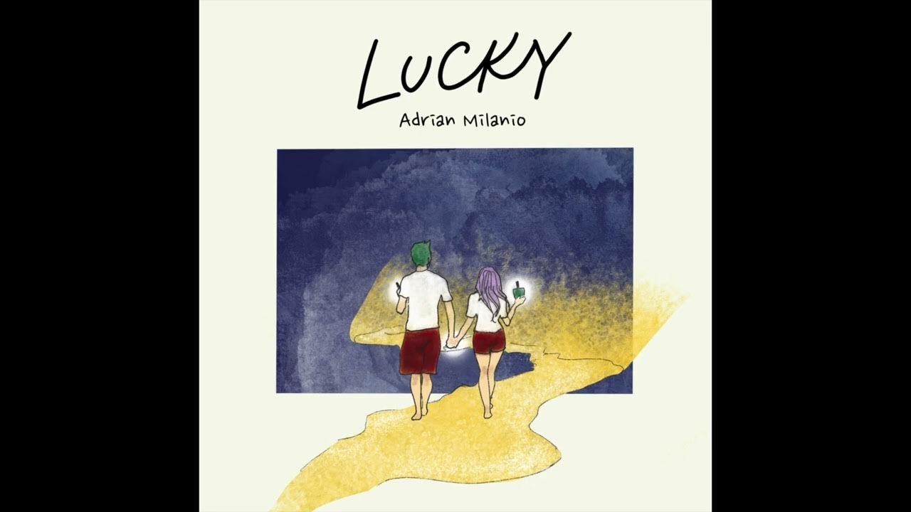 Adrian Milanio - Lucky (Official Instrumental) Adrian Milanio - Lucky (Official Instrumental)