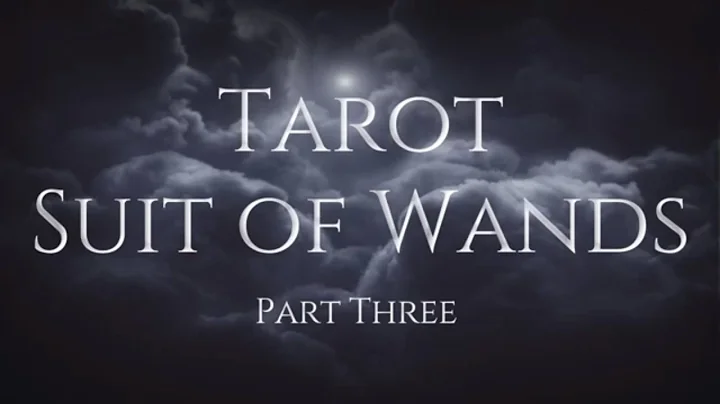 Tarot - Minor Arcana - The Suit of Wands