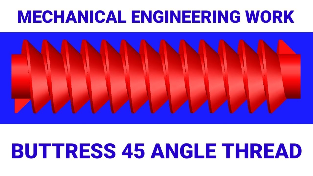 BUTTRESS THREAD 45 ANGLE YouTube