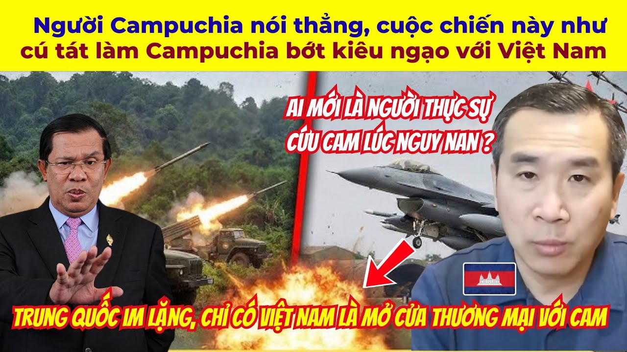Người Campuchia nói thẳng: cuộc chiến này như cú tát làm Campuchia bớt kiêu ngạo với Việt Nam