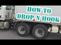 How to Drop & Hook a Tractor Trailer