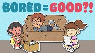 Boredom for Kids | I'M BORED! | What to Do When You Feel Bored