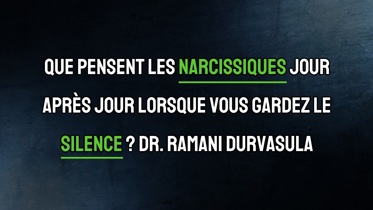 Ce que les narcissiques pensent jour après jour quand vous restez silencieux