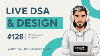 DSA Grind, Coding & Ask Me Anything - Ep. 128