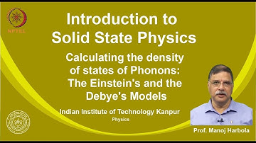noc19-ph02 Lec 51-Calculating the density of states of Phonons:The Einstein