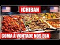 COMIDA À VONTADE POR $10 NOS ESTADOS UNIDOS | ICHIBAN