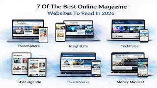 7 Best Online Magazine Websites in 2026: Where to Read & Write