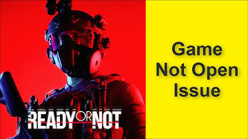 How to Fix Ready Or Not Game Not Open Issue 2025