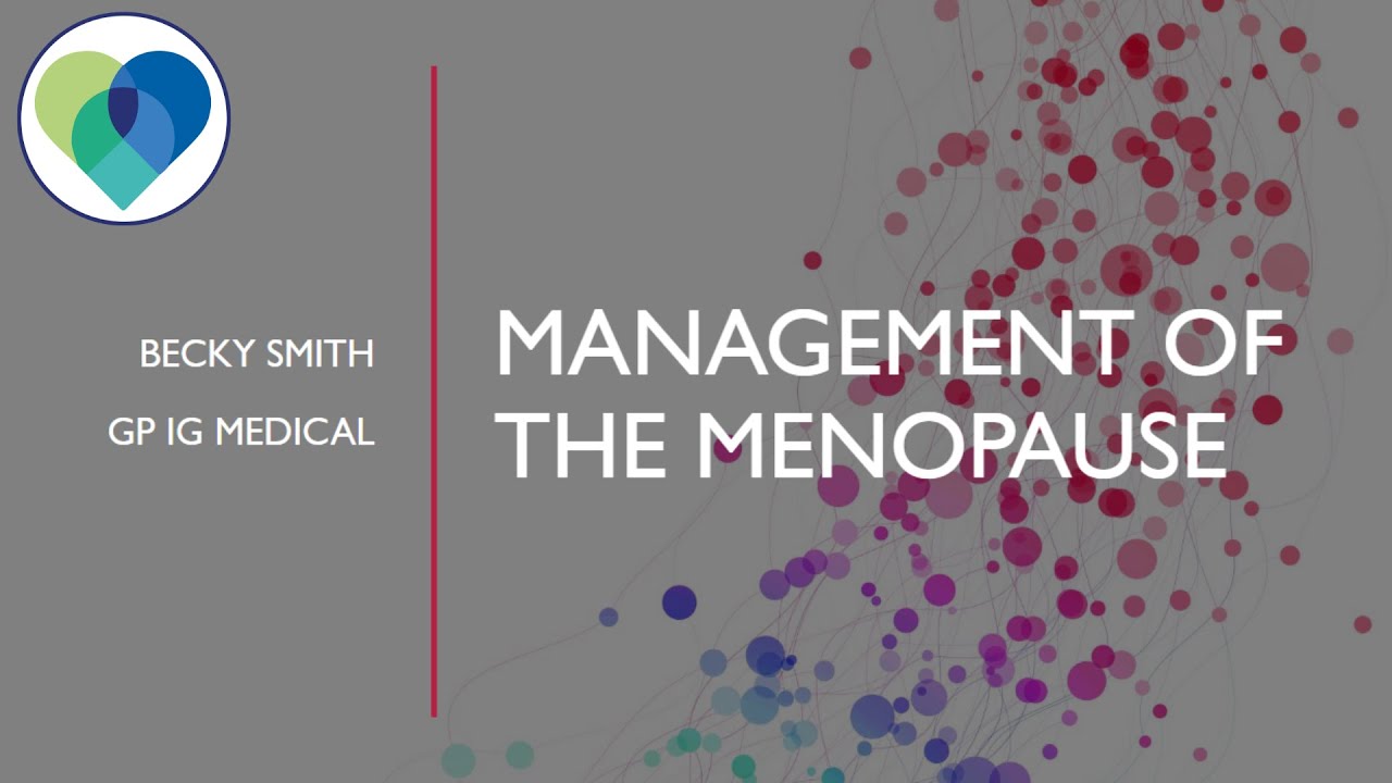 Let's Talk Menopause! Management of the Menopause YouTube