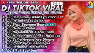 DJ TIKTOK VIRAL TERBARU 2022 - DJ RA BAKAL TAK BALENI - DJ DALANE GUSTI REMIX TIKTOK FULL ALBUM 2022