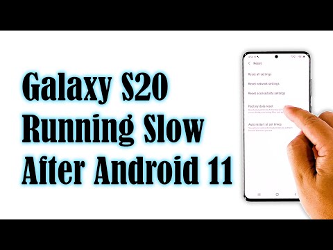 How To Fix A Galaxy S20 That’s Running Slow After Android 11