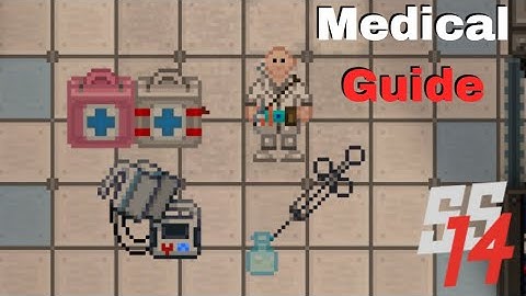 SS14 - Medical Doctor Guide (Slightly Out of Date)