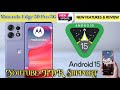 Motorola Edge 50 Pro New Features || HDR Support In Youtube Moto Edge 50 Pro Android 15 @MrJasmu
