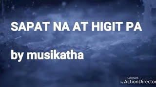SAPAT NA AT HIGIT PA by MUSIKATHA (see description below)