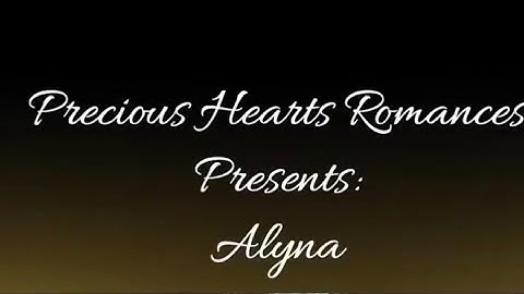 Precious Hearts Romances Presents: Alyna ( Episode 66 Part 1 ) 