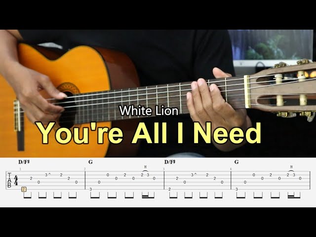 You're All I Need – White Lion - Fingerstyle Guitar Tutorial + TAB u0026 Lyrics class=