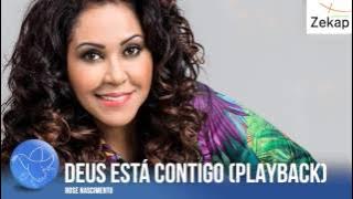 Rose Nascimento - Deus Está Contigo (Playback) | Zekap Music