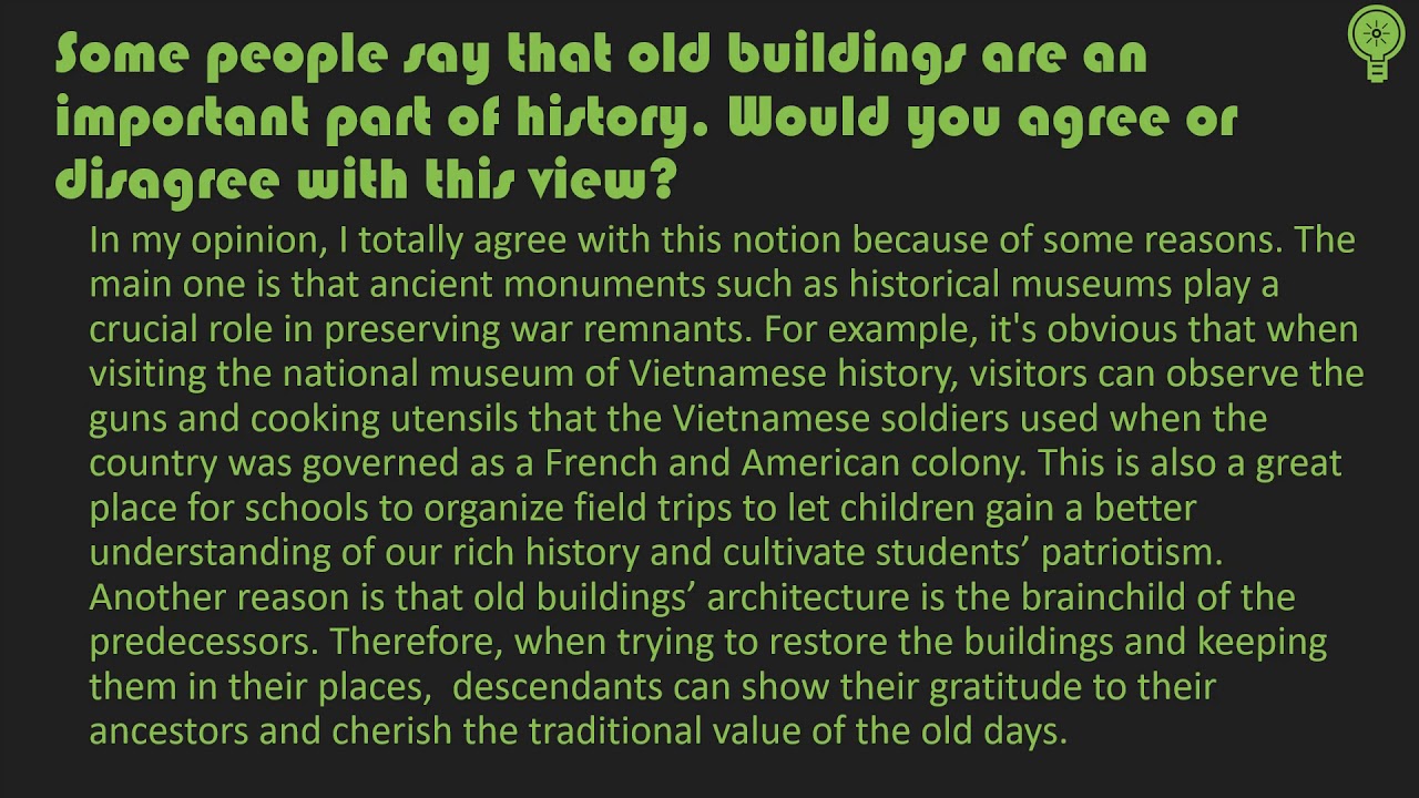 [IELTS] Some people say that old buildings are an important part of history. Agree or disagree?