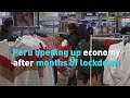 Peru opening up economy after months of lockdown