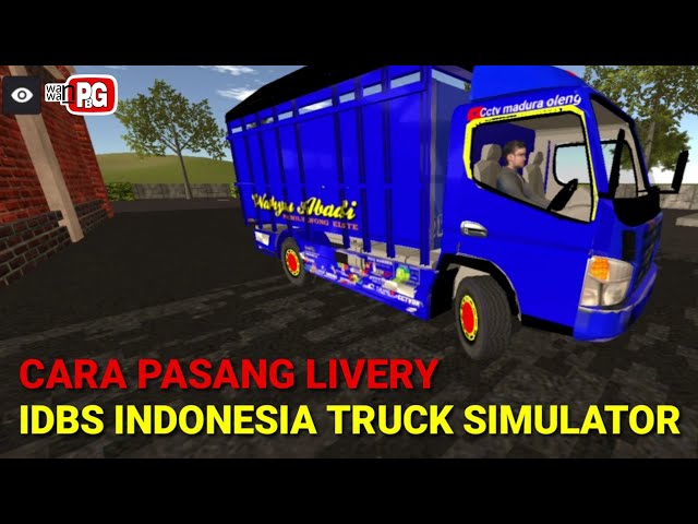 CARA PASANG LIVERY IDBS INDONESIA TRUCK SIMULATOR class=