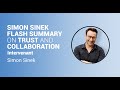 Simon Sinek: flash summary on trust and collaboration