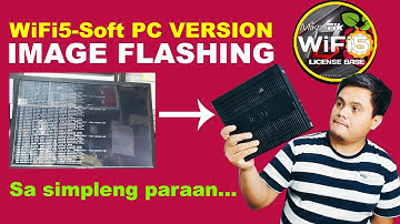 WIFI5-SOFT PC VERSION IMAGE FLASHING SA SIMPLENG PARAAN | BEGINNERS GUIDE | HAY LE COMWORKS V.2