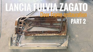 Lancia Fulvia Zagato s1: Door frame restauration STEP2