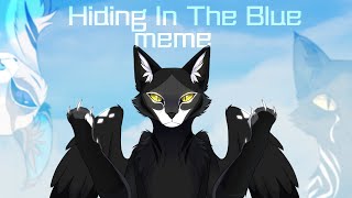 HIDING IN THE BLUE | CAT OC MEME | ARTFIGHT ATTACK