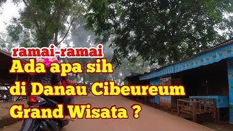 Danau Cibereum Grand Wisata Bekasi 2021