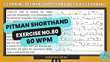 Exercise No.80 @ 60 WPM - Pitman Shorthand Dictation - KZ Learning #shorthand