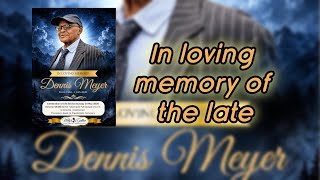 Dennis Meyer Celebration of Life Service
