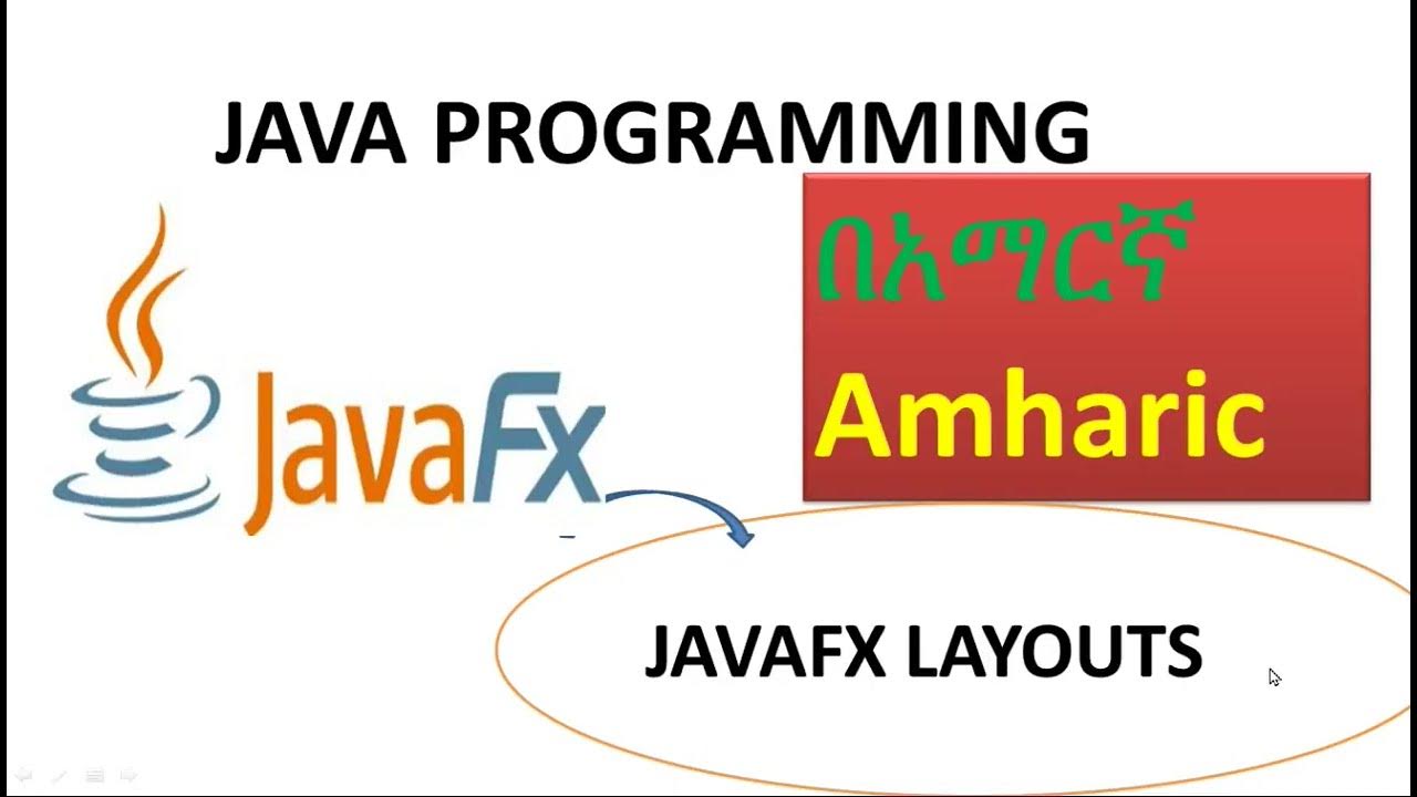 javafx layout & Types of layout Amharic Lec 4 YouTube