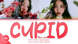 FIFTY FIFTY (피프티피프티) - Cupid (TwinVer.) (Color Coded Lyrics Eng\/Viet)