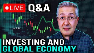 Investing & The Global Economy  Live Q&A