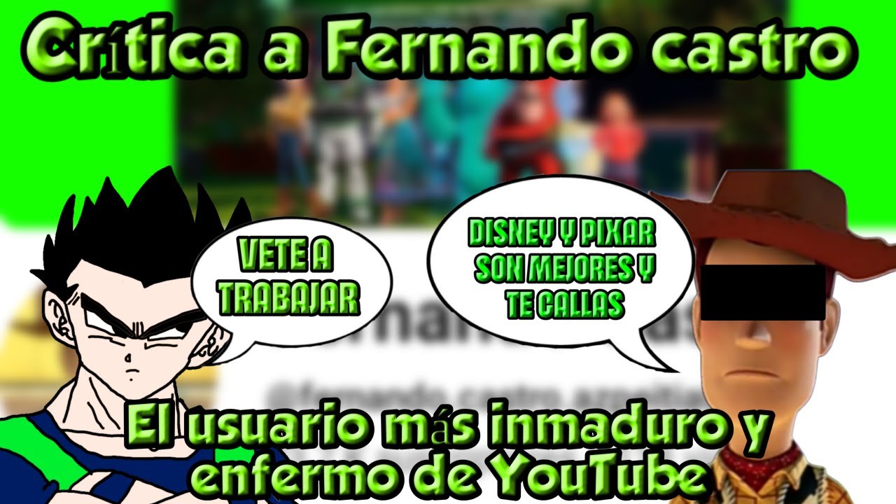 el peor usuario de YouTube, critica a @fernando.castro.azpeitia04