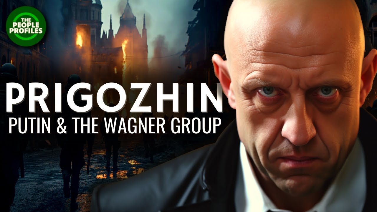 Prigozhin - Putin & the Wagner Group