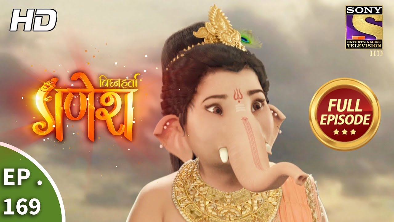 Vighnaharta Ganesh - Ep 169 - Full Episode - 17th  April, 2018